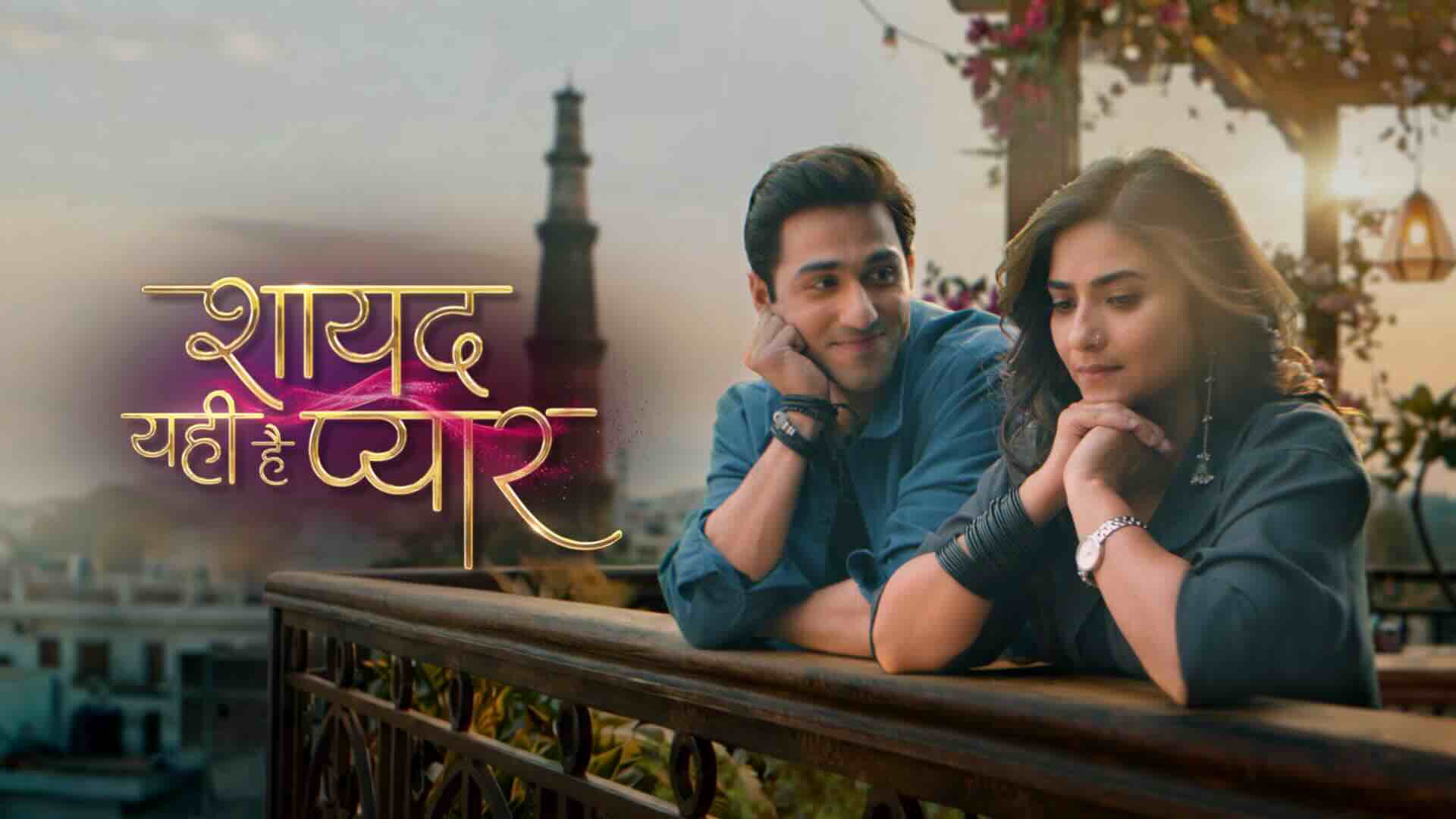 Shayad Yahi Hai Pyaar 28th September 2026 Full Episode | Colors TV poster image on Desi Serial