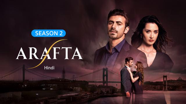 Arafta Season 2 18th September 2026 Full Episode | Amazon MX Player poster image on Desi Serial